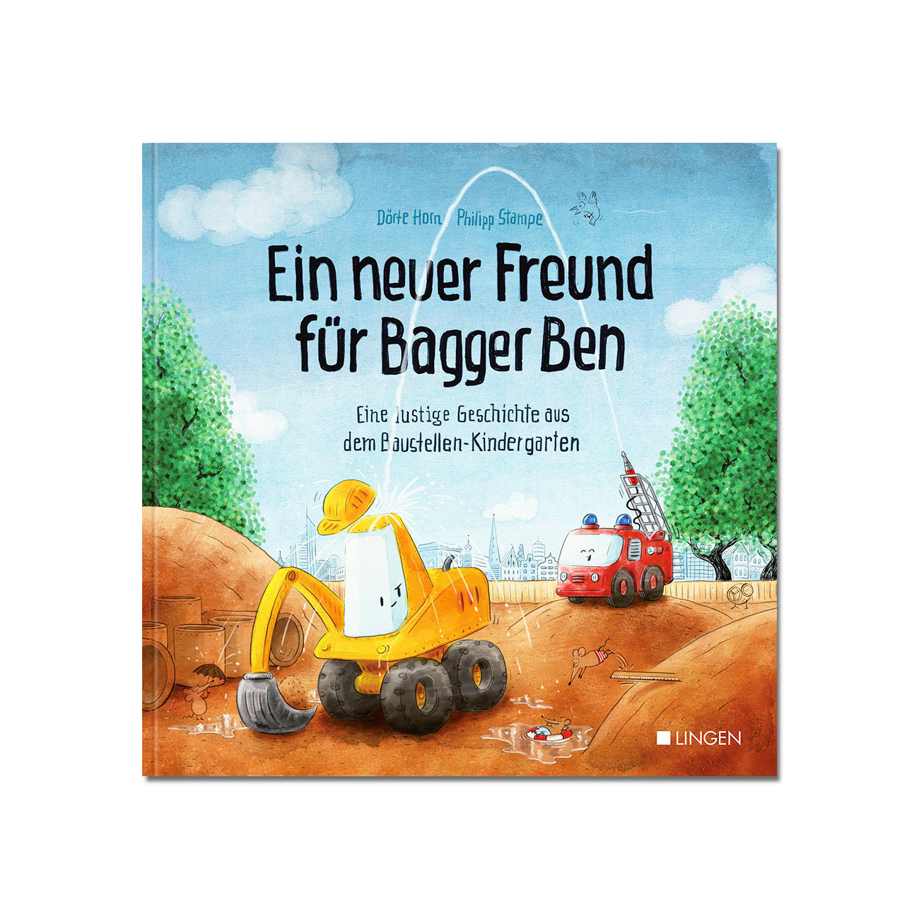 Ein neuer Freund für Bagger Ben Ein neuer Freund für Bagger Ben