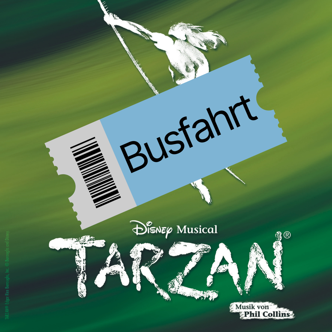 Busticket zum Musical Tarzan