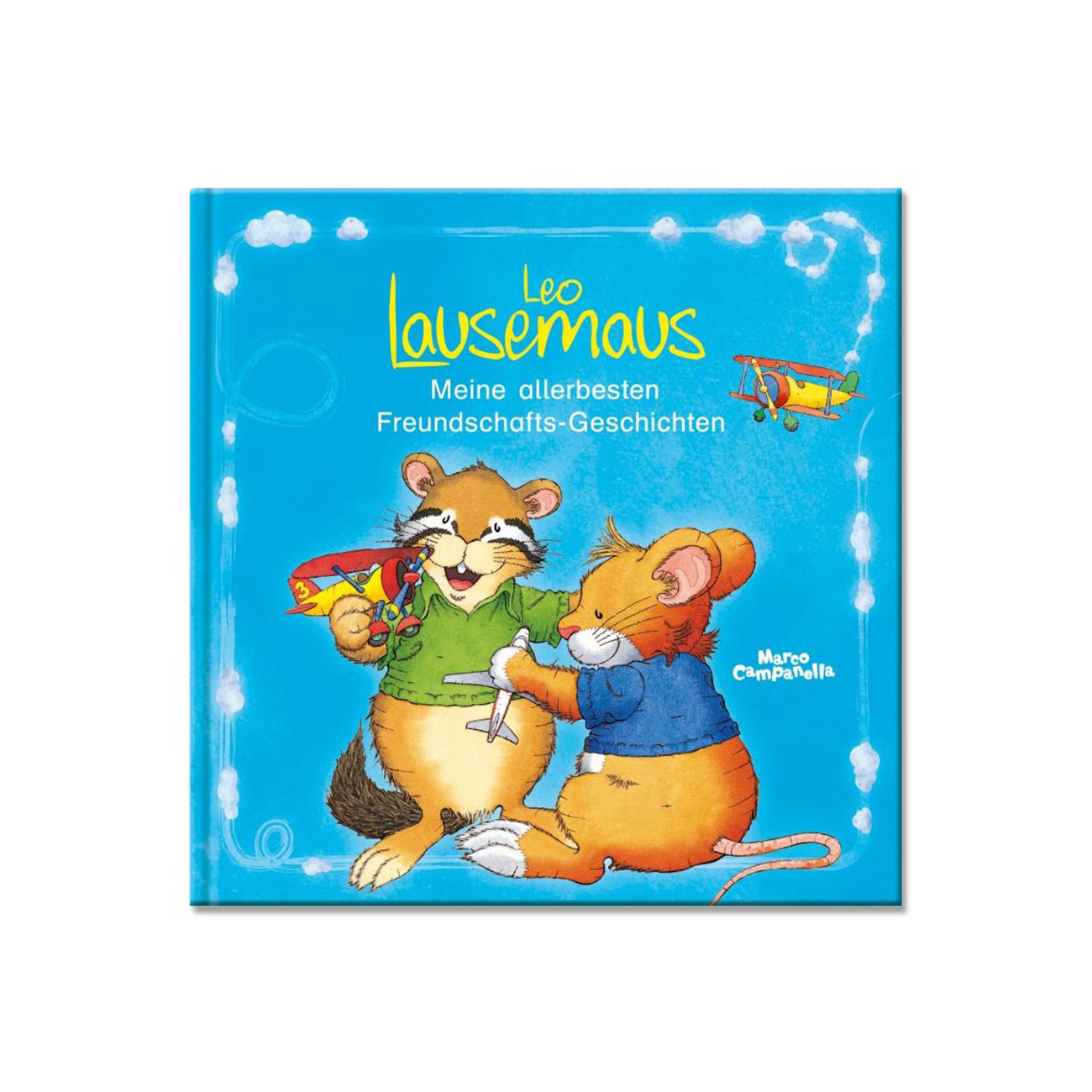 Leo Lausemaus - Freundschaftsgeschichten Leo Lausemaus - Freundschaftsgeschichten