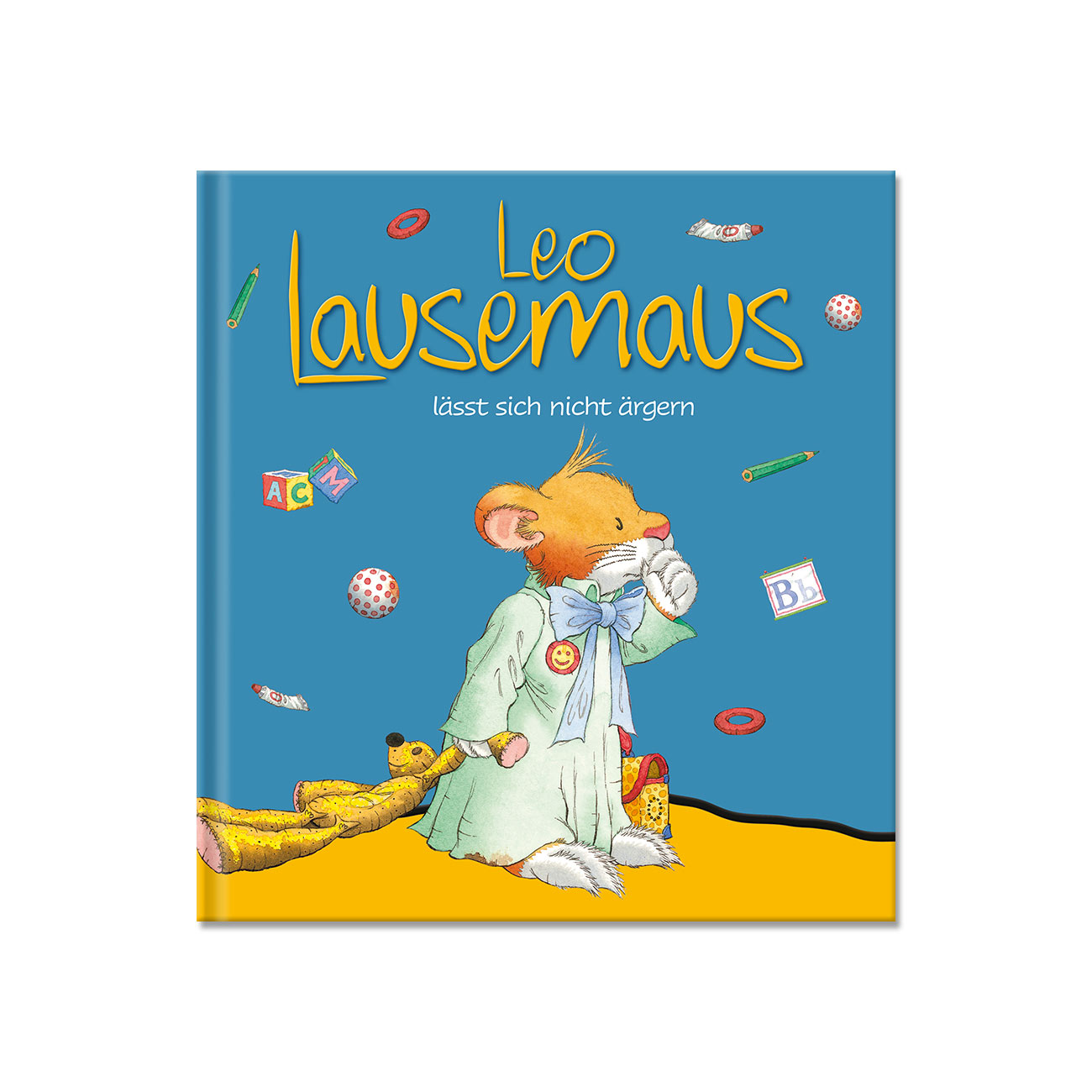 Leo Lausemaus lässt sich nicht ärgern