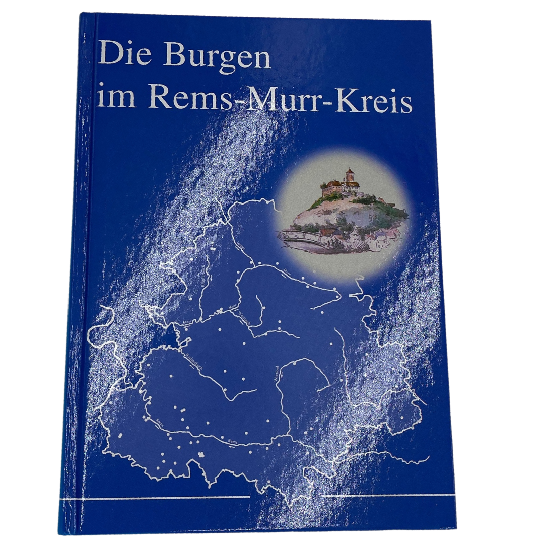 Die Burgen im Rems-Murr-Kreis
