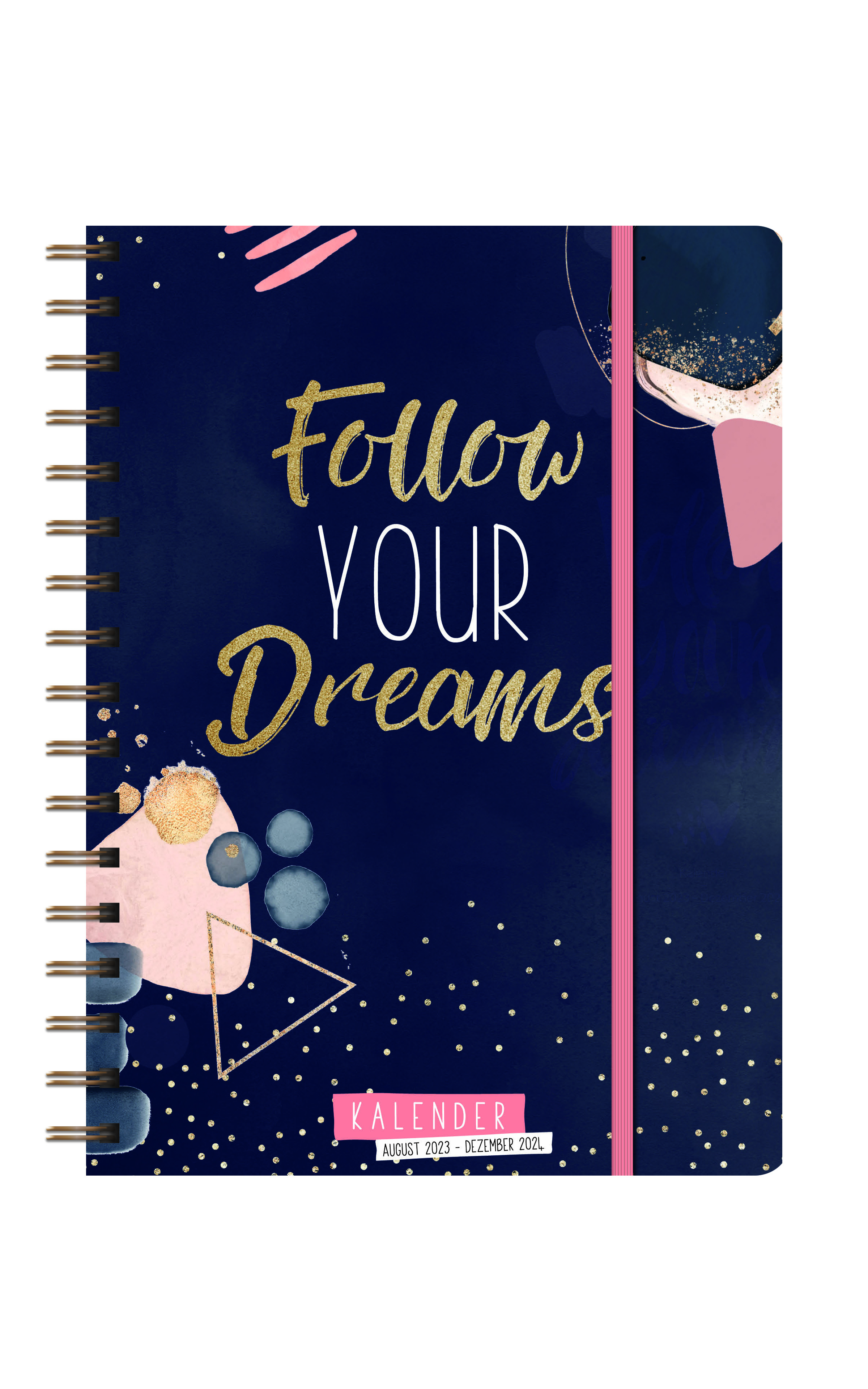 Spiralkalender Follow your Dreams 2024
